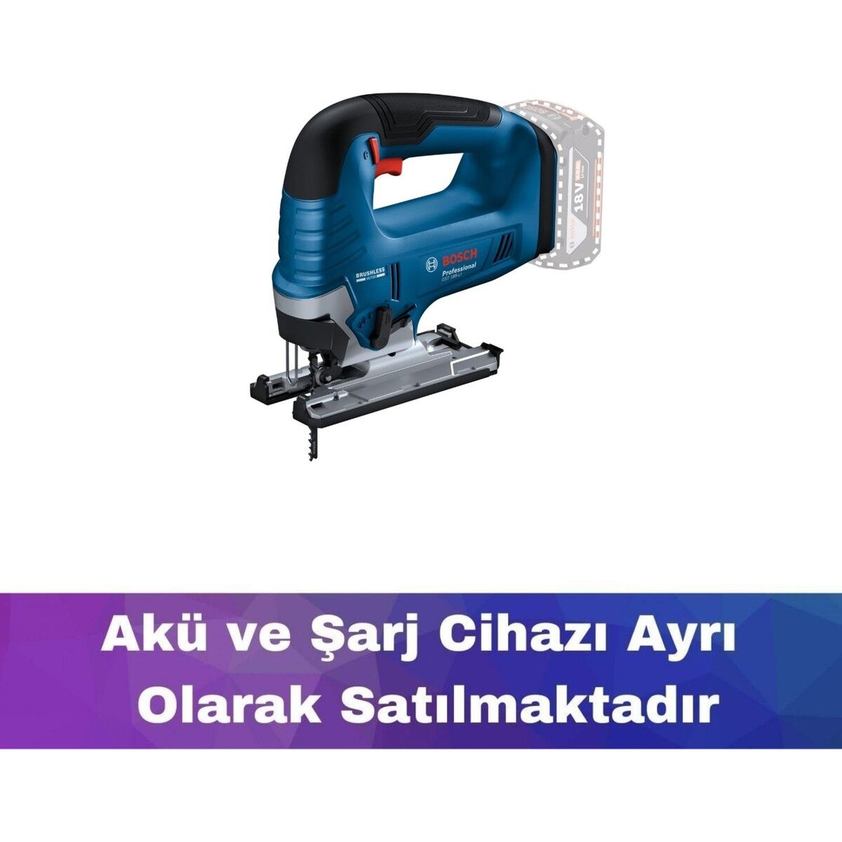 BOSCH GST 185-LI DEKUPAJ TESTERE SOLO